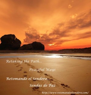 Retomando el Sendero – Retaking the Path